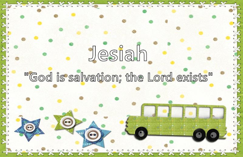 Jesiah - Name Meaning, Popularity, Similar Names, Nicknames And Personality  For Jesiah