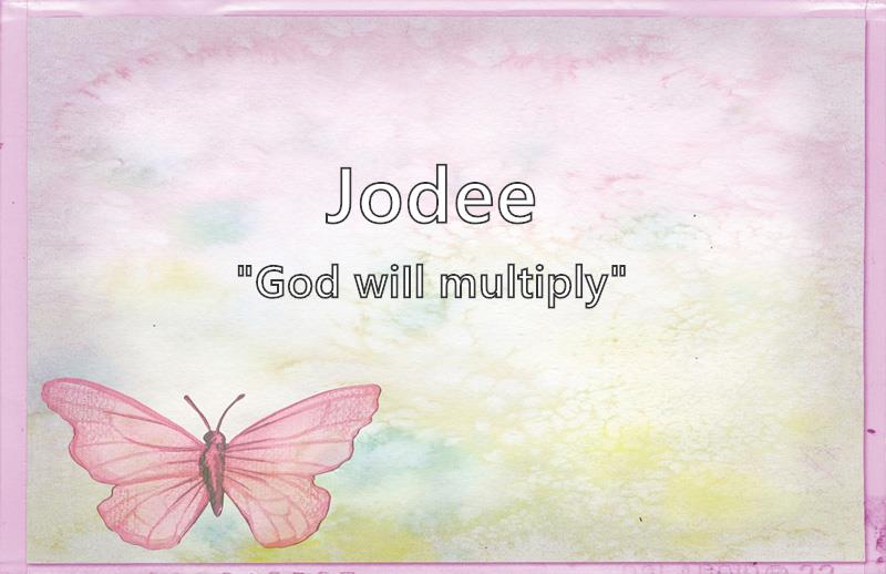 Jodee - Meaning of Name