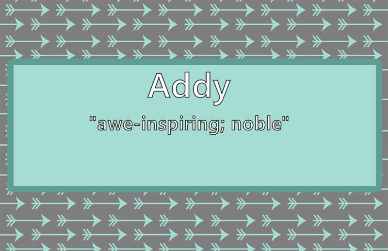 Addy Name Meaning Popularity Similar Names Nicknames And Personality For Addy